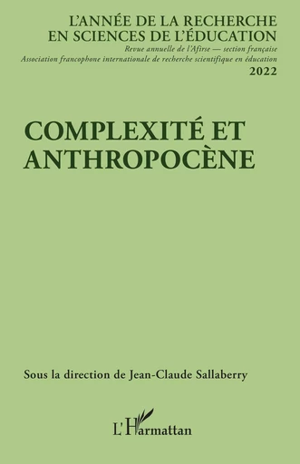 Complexité et anthropocène - Jean-Claude Sallaberry - Editions L'Harmattan