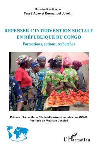 Repenser l'intervention sociale en République du Congo - Tassé Abye, Emmanuel JOVELIN - Editions L'Harmattan