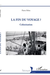 La fin du voyage ?