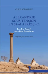 Alexandrie sous tension en 38-41 après J.-C.