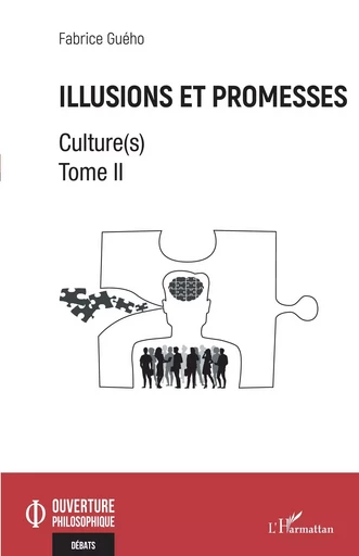 Illusions et promesses - Fabrice Guého - Editions L'Harmattan