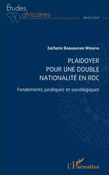 Plaidoyer pour une double nationalité en RDC