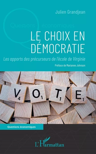 Le choix en démocratie - Julien Grandjean - Editions L'Harmattan