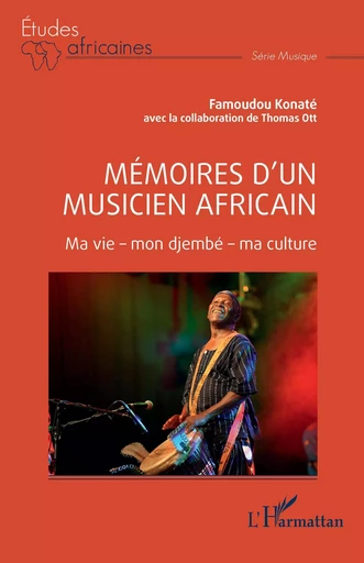 Mémoires d'un musicien africain - Famoudou Konaté - Editions L'Harmattan