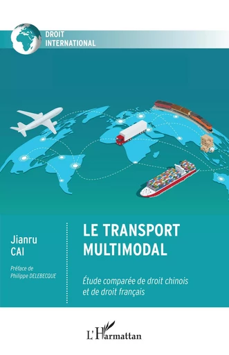 Le transport multimodal - Jianru Cai - Editions L'Harmattan