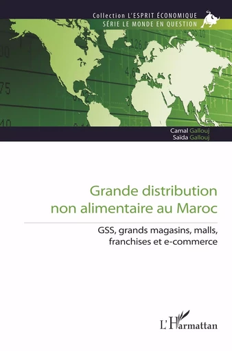 Grande distribution non alimentaire au Maroc - Camal Gallouj, Saïda Gallouj - Editions L'Harmattan