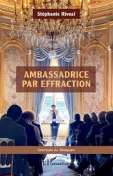 Ambassadrice par effraction