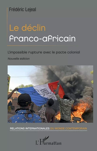 Le déclin franco-africain - Frédéric Lejeal - Editions L'Harmattan