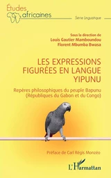 Les expressions figurées en langue yipunu