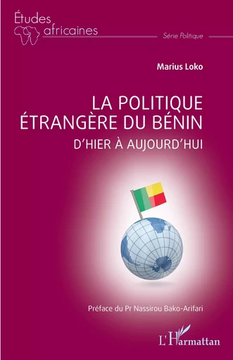 La politique étrangère du Bénin - Marius Loko - Editions L'Harmattan