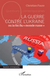 La guerre contre l'Ukraine