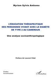 L'éducation thérapeutique des personnes vivant avec le diabète de type 2 au Cameroun