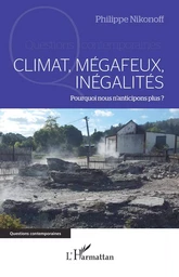 Climat, mégafeux, inégalités