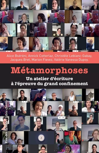 Métamorphoses - Alice Bséréni, Jacques BRET, VALERIE VANESSA DUPOY, ANNICK COTTERLAZ, CHRISTELE LEBLANC-GABAY, MARION FIEVEZ - Editions L'Harmattan