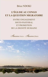 L'Eglise au Congo et la question migratoire