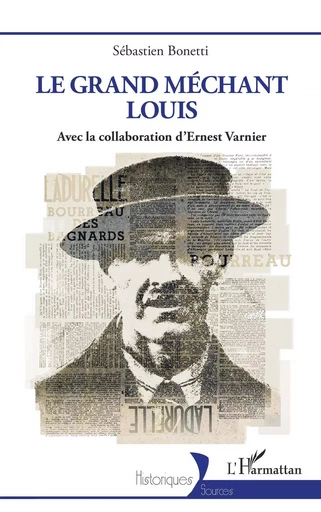 Le Grand méchant Louis - Sébastien Bonetti - Editions L'Harmattan