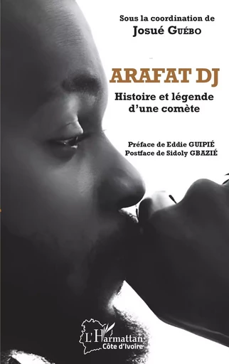 Arafat DJ - Josue Yoroba Guebo - Editions L'Harmattan