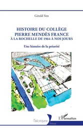 Histoire du collège Pierre Mendès France