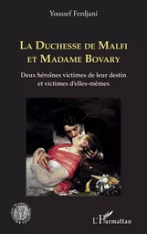 La Duchesse de Malfi et Madame Bovary