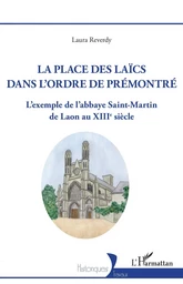 La Place des laïcs dans l'Ordre de Prémontré