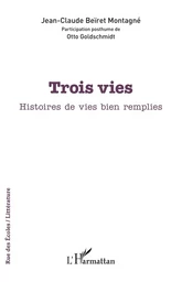 Trois vies