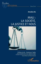 Mali : la société, la justice et nous