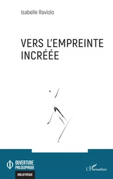 Vers l'empreinte incréée