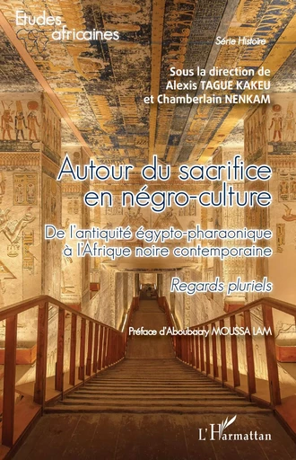 Autour du sacrifice en négro-culture - Alexis Tague Kakeu, Chamberlain Nenkam - Editions L'Harmattan