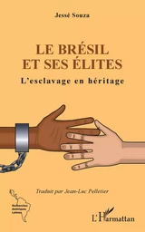 Le Brésil et ses élites