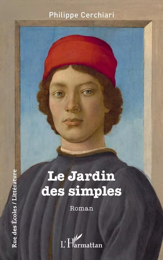 Le Jardin des simples - Philippe Cerchiari - Editions L'Harmattan