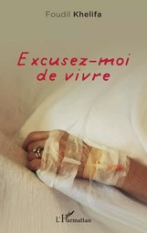 Excusez-moi de vivre