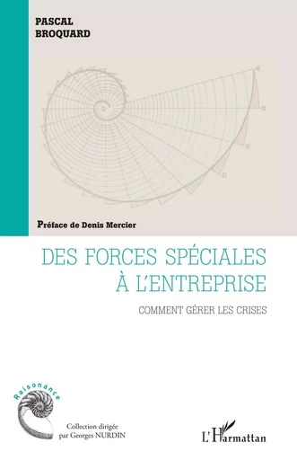 Des forces spéciales à l'entreprise - Pascal Broquard - Editions L'Harmattan