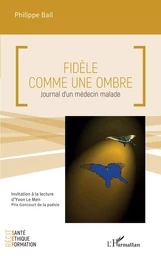 Fidèle comme une ombre