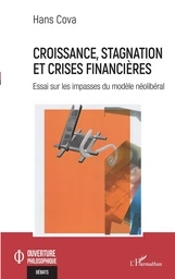 Croissance, stagnation et crises financières