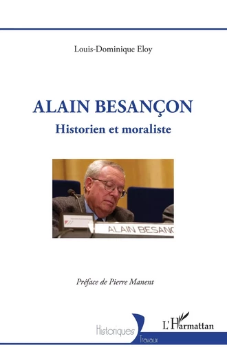 Alain Besançon - Louis-Dominique Eloy - Editions L'Harmattan