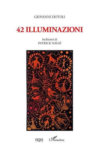 42 Illuminazioni - Giovanni Dotoli - Editions L'Harmattan