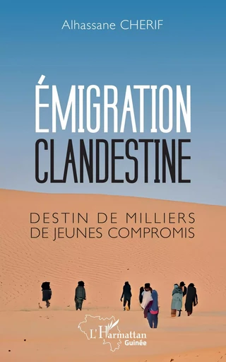 Émigration clandestine - Alhassane Chérif - Editions L'Harmattan