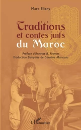 Traditions et contes juifs du Maroc