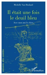 Il était une fois le deuil bleu