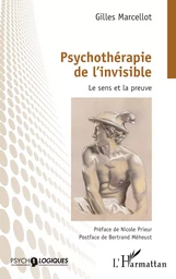 Psychothérapie de l'invisible