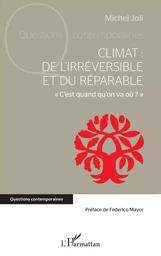 Climat : de l'irréversible et du réparable