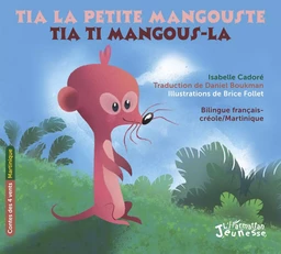 Tia la petite mangouste