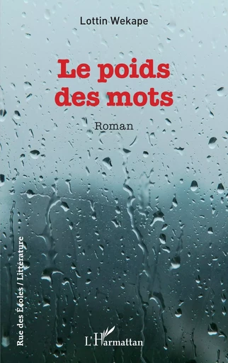 Le poids des mots - Lottin Wekape - Editions L'Harmattan