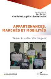 Appartenances, marchés et mobilités