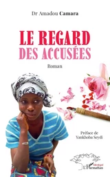 Le regard des accusées