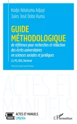 Guide méthodologique de référence pour la recherches et rédaction