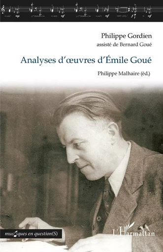 Analyses d'oeuvres d'Émile Goué - Philippe Gordien - Editions L'Harmattan