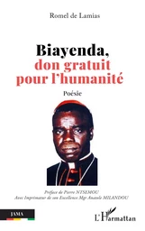 Biayenda, don gratuit pour l'humanité