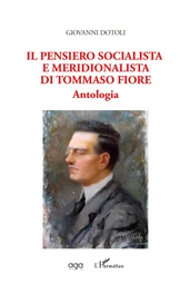 Il pensiero socialista e meridionalista di tommaso fiore