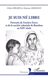 Je suis né libre